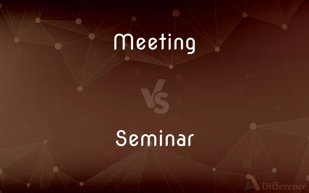 Meeting vs. Seminar — What's the Difference?