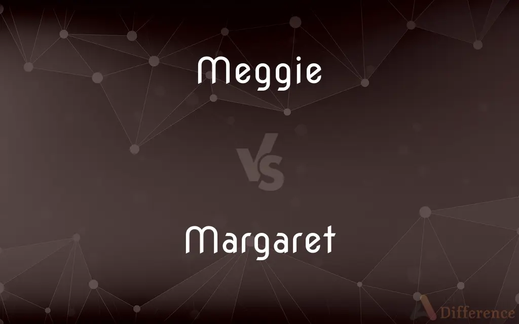 Meggie vs. Margaret — What's the Difference?