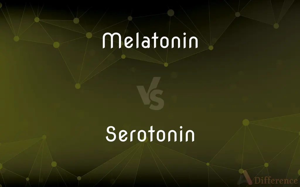 Melatonin vs. Serotonin — What's the Difference?