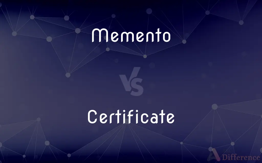 Memento vs. Certificate — What's the Difference?