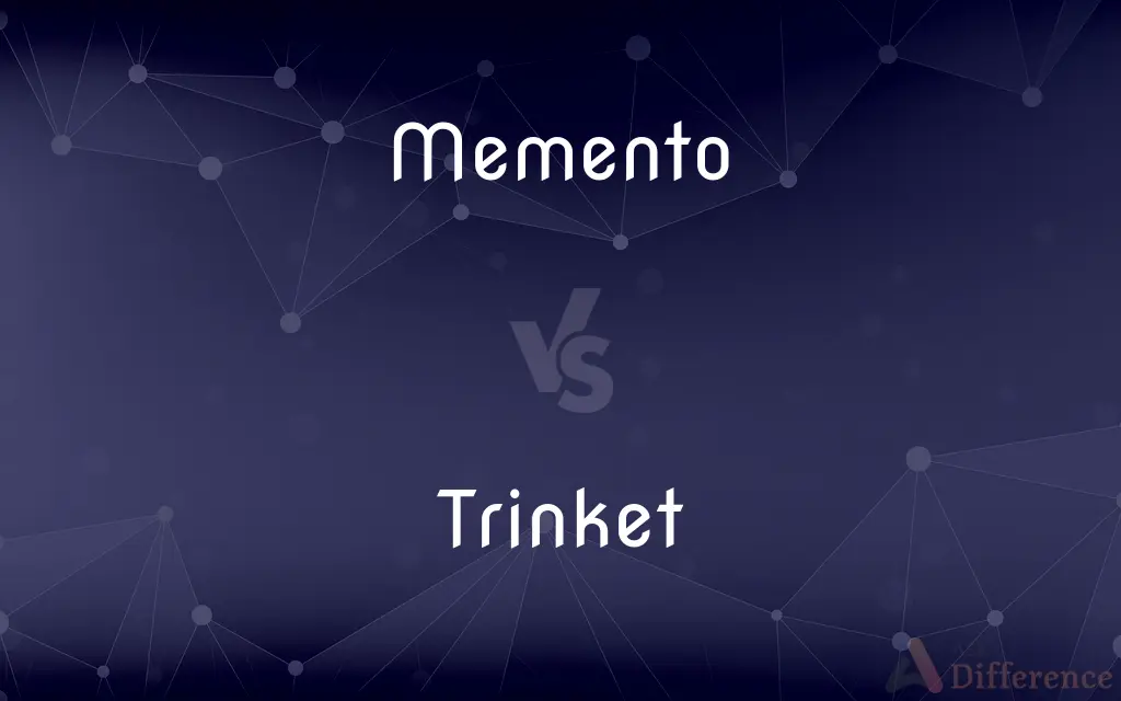 Memento vs. Trinket — What's the Difference?