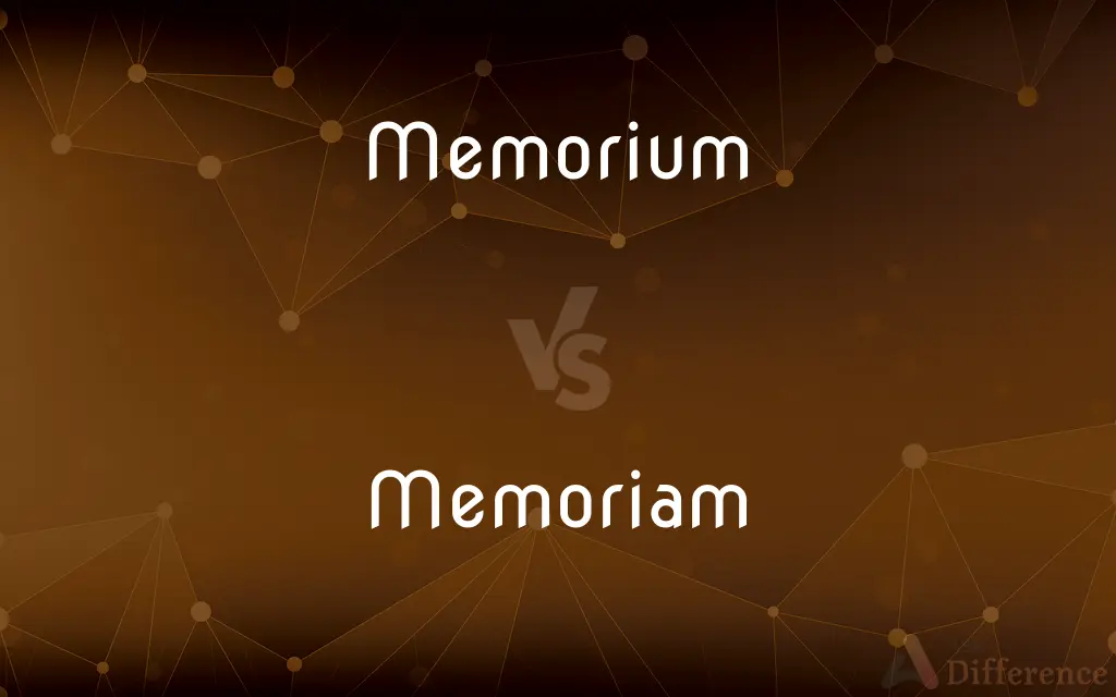 Memorium vs. Memoriam — Which is Correct Spelling?