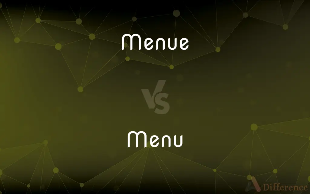 Menue vs. Menu — Which is Correct Spelling?