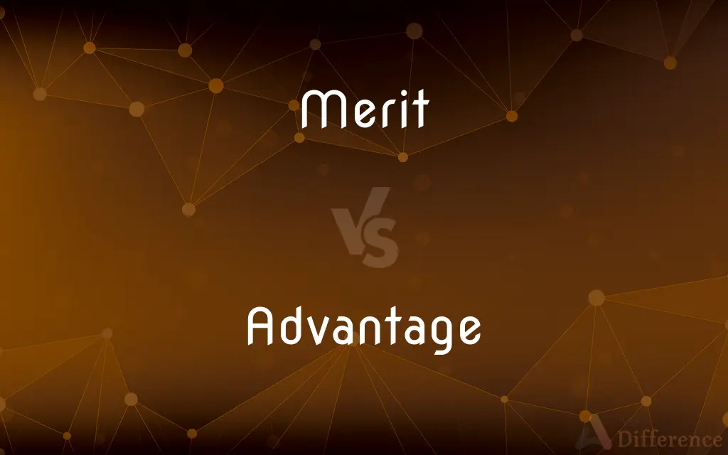 Merit vs. Advantage — What's the Difference?
