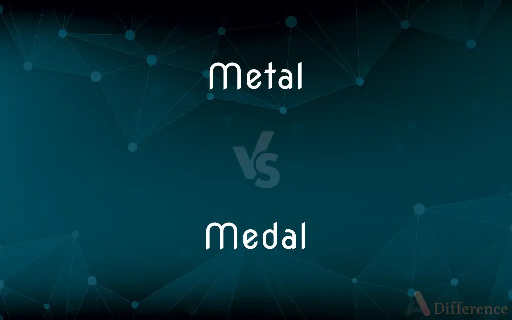 Metal vs. Medal — What's the Difference?