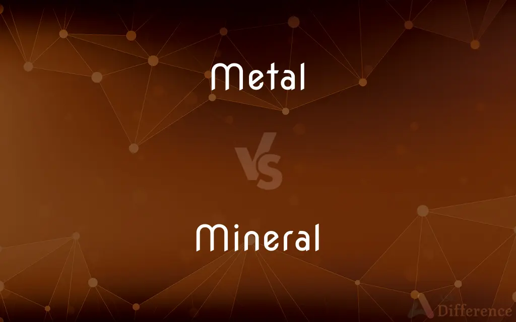 Metal vs. Mineral — What's the Difference?
