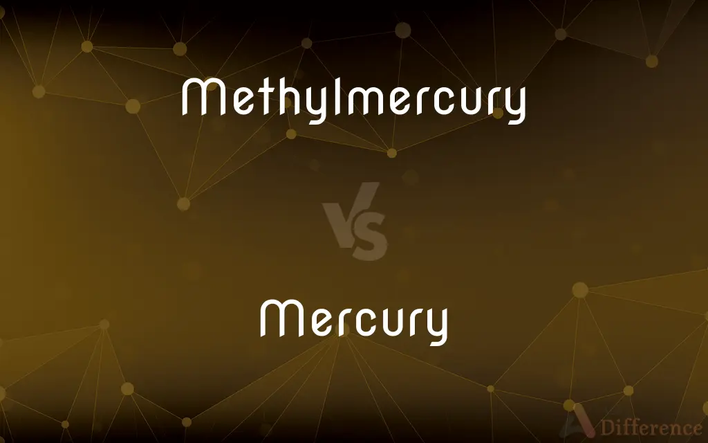 Methylmercury vs. Mercury — What's the Difference?