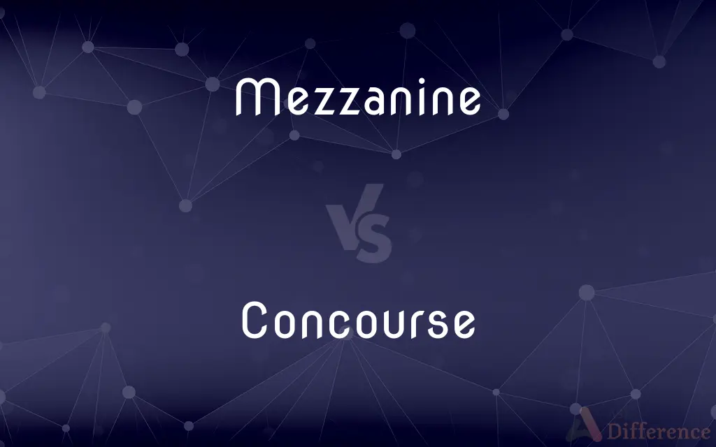 Mezzanine vs. Concourse — What's the Difference?