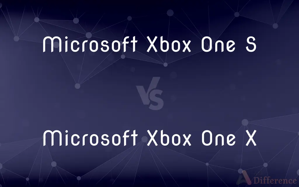 Microsoft Xbox One S vs. Microsoft Xbox One X — What's the Difference?