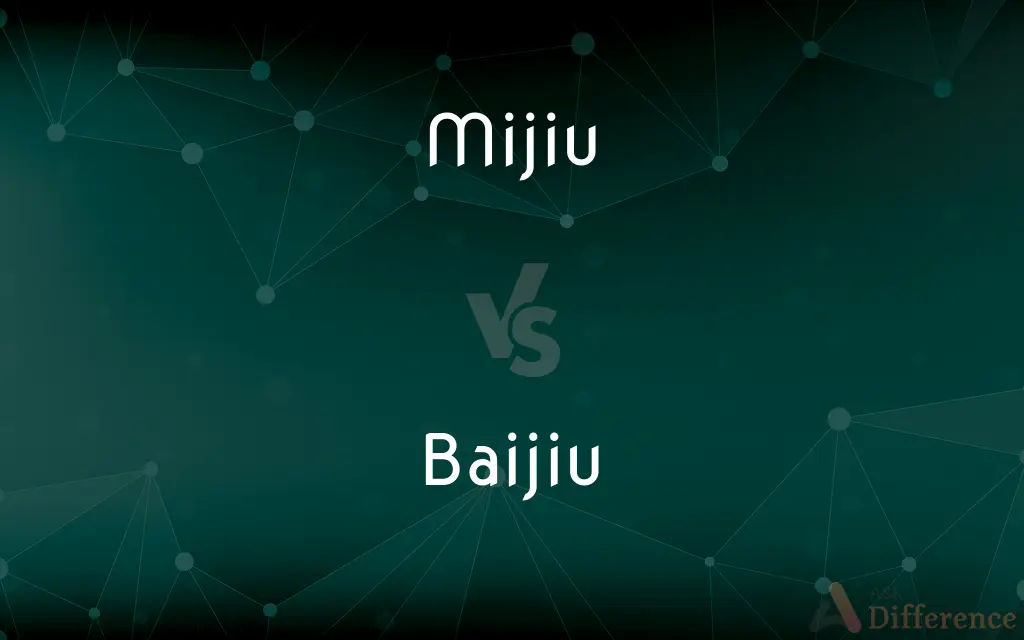 Mijiu vs. Baijiu — What's the Difference?