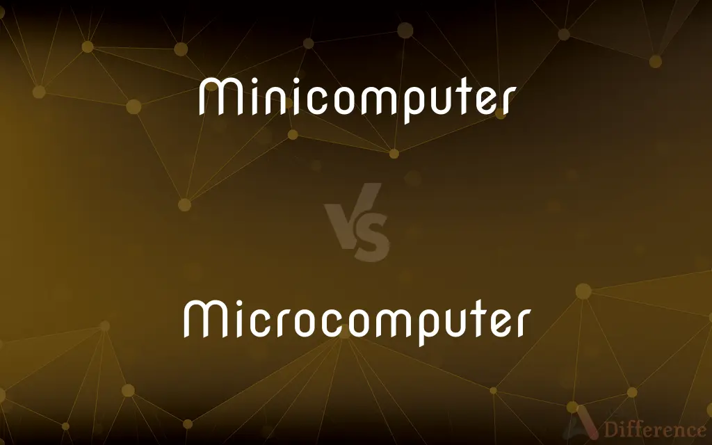 Minicomputer vs. Microcomputer — What's the Difference?