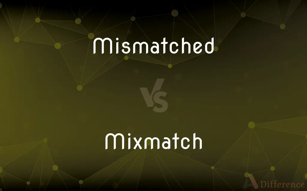 Mismatched vs. Mixmatch — What's the Difference?