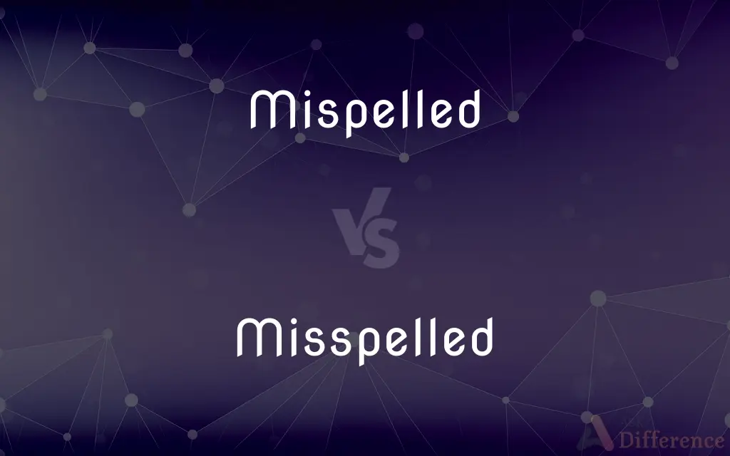 Mispelled vs. Misspelled — Which is Correct Spelling?
