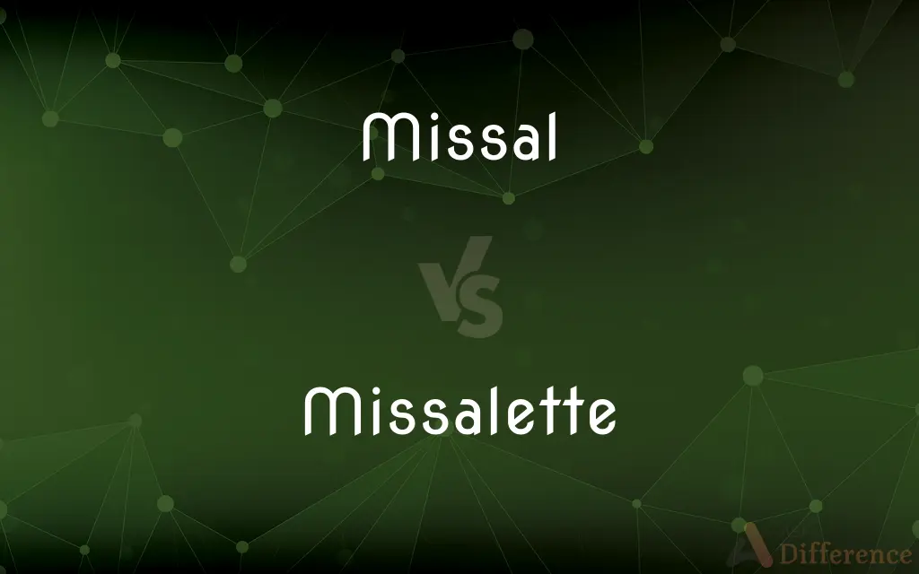 Missal vs. Missalette — What's the Difference?