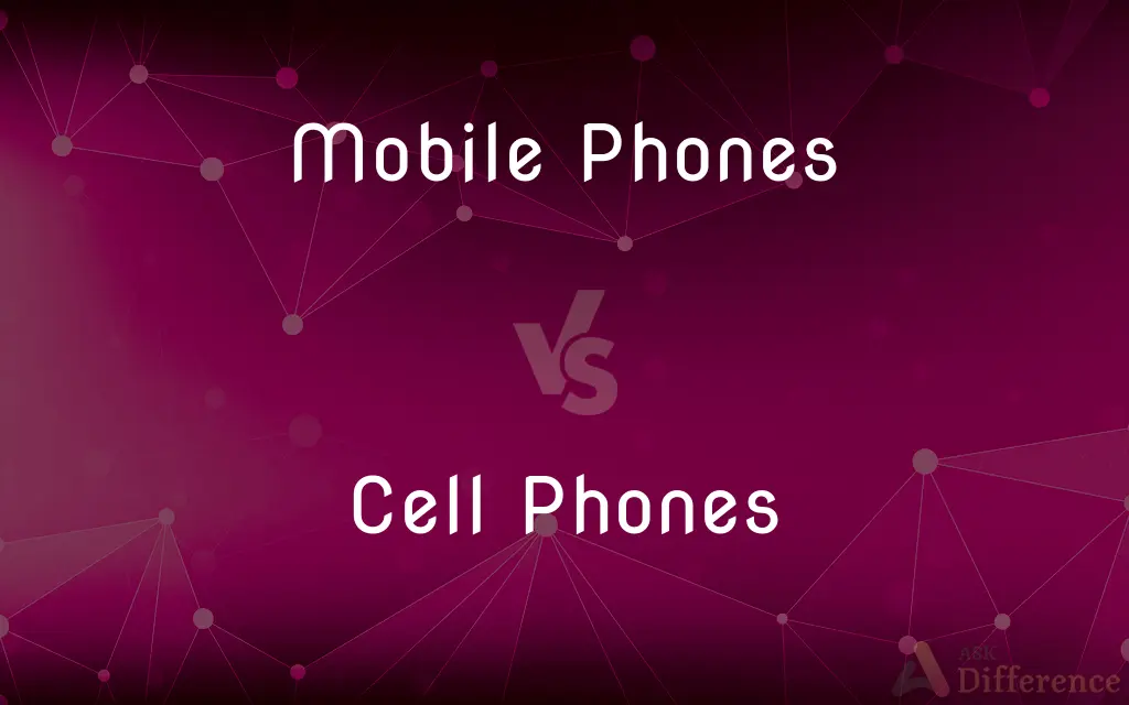 Mobile Phones vs. Cell Phones — What's the Difference?