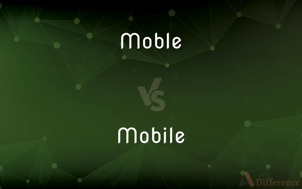 Moble vs. Mobile — Which is Correct Spelling?