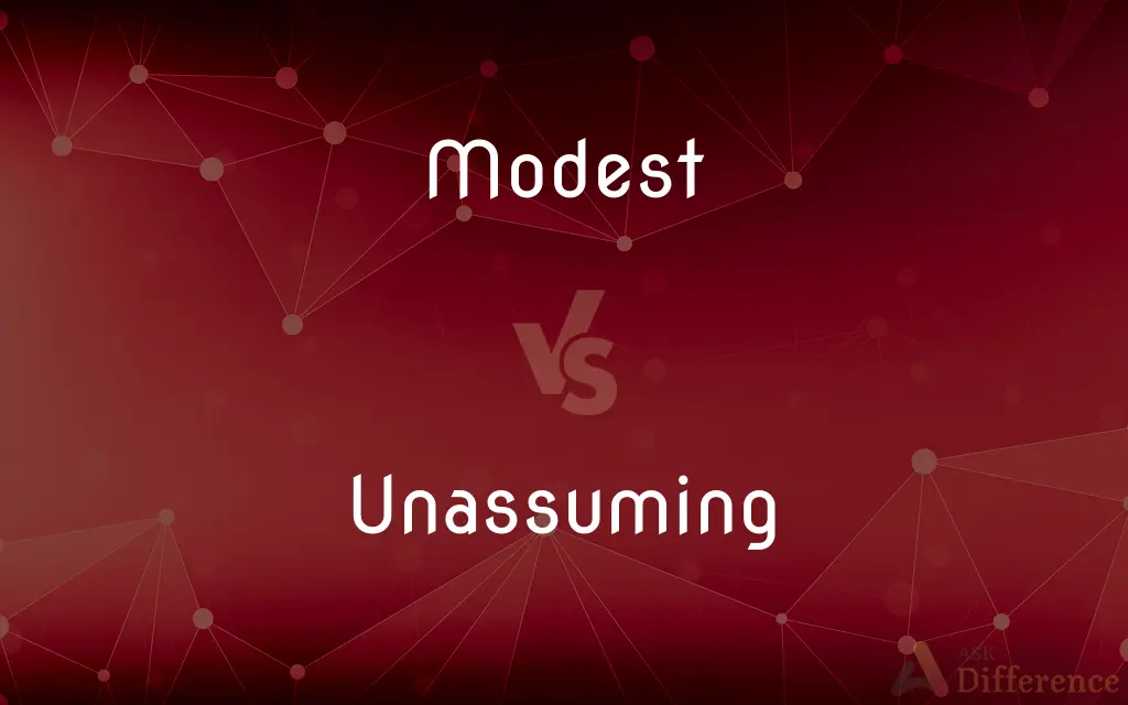 Modest vs. Unassuming — What's the Difference?