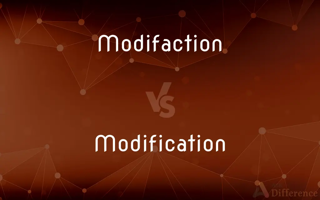 Modifaction vs. Modification — Which is Correct Spelling?