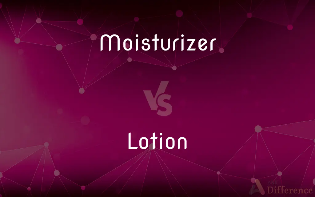 Moisturizer vs. Lotion — What's the Difference?