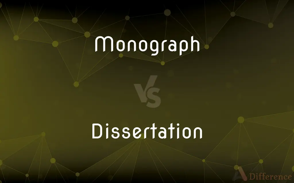 dissertation and monograph difference