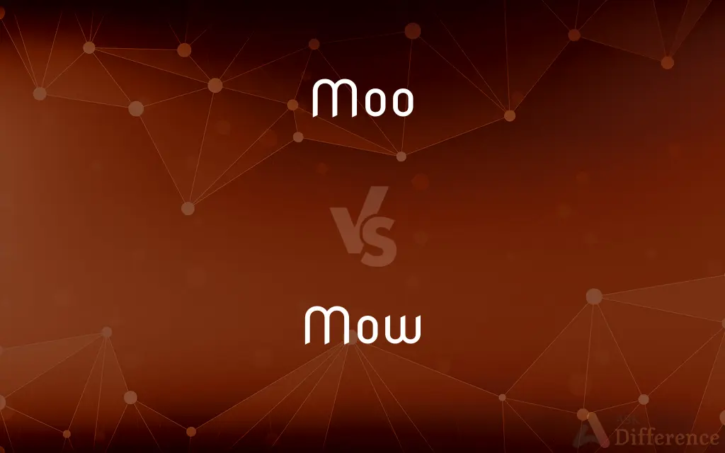Moo vs. Mow — What's the Difference?