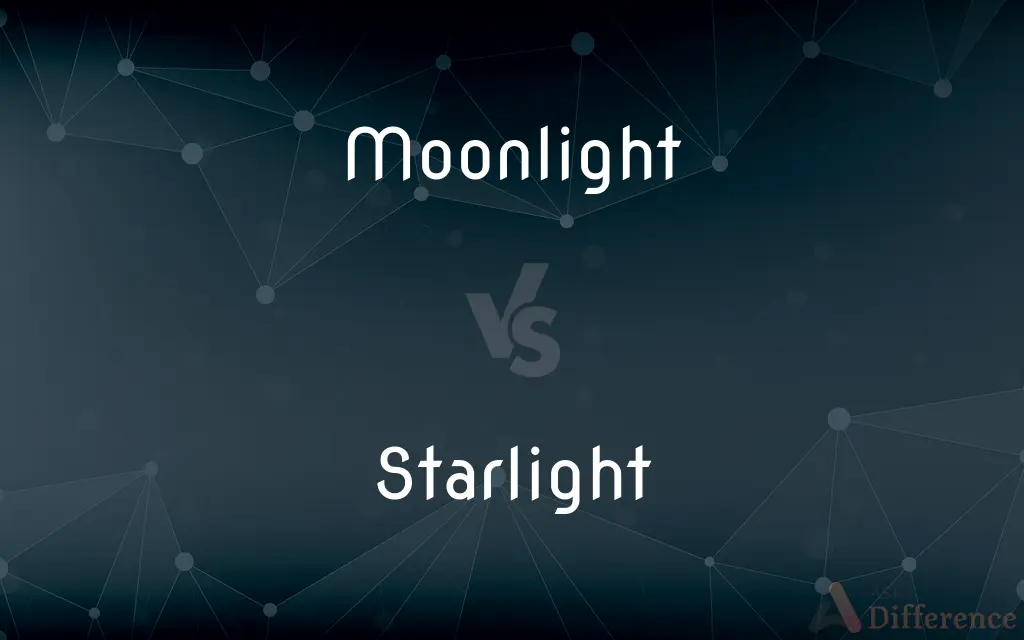 Moonlight vs. Starlight — What's the Difference?