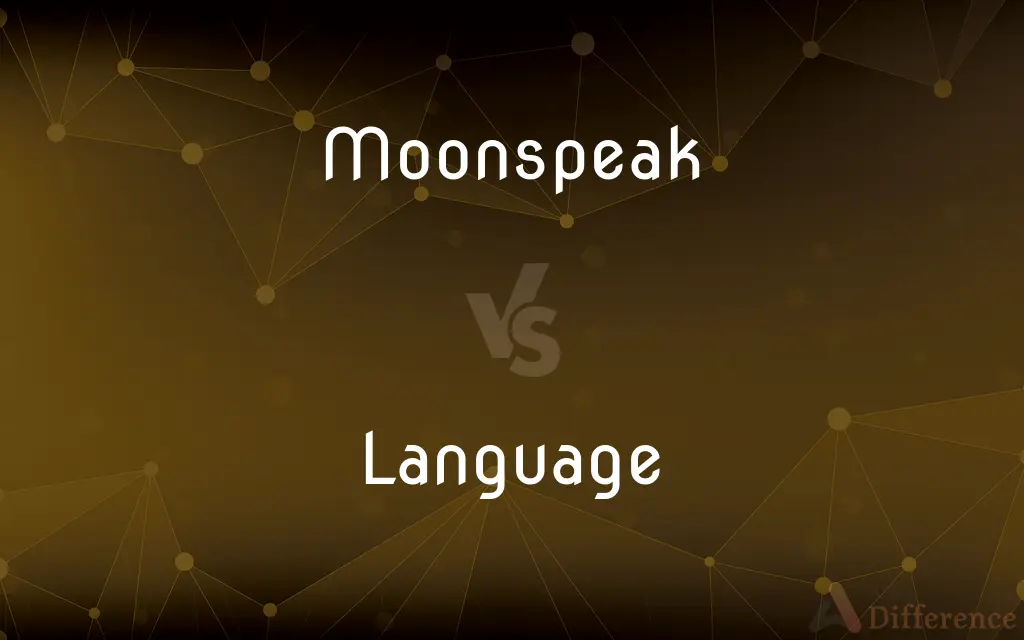 Moonspeak vs. Language — What's the Difference?