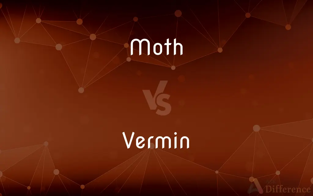 Moth vs. Vermin — What's the Difference?
