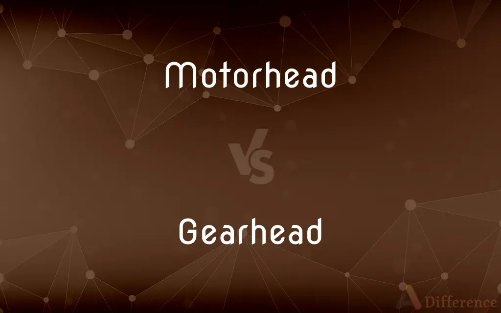 Motorhead vs. Gearhead — What's the Difference?