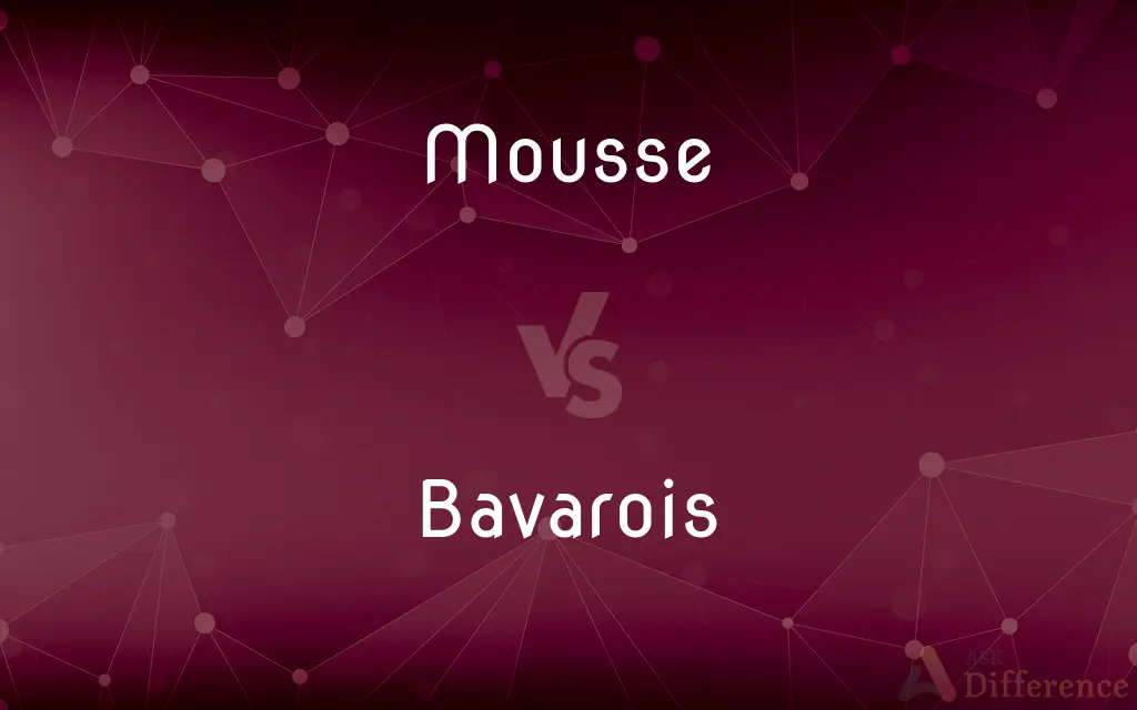Mousse vs. Bavarois — What's the Difference?