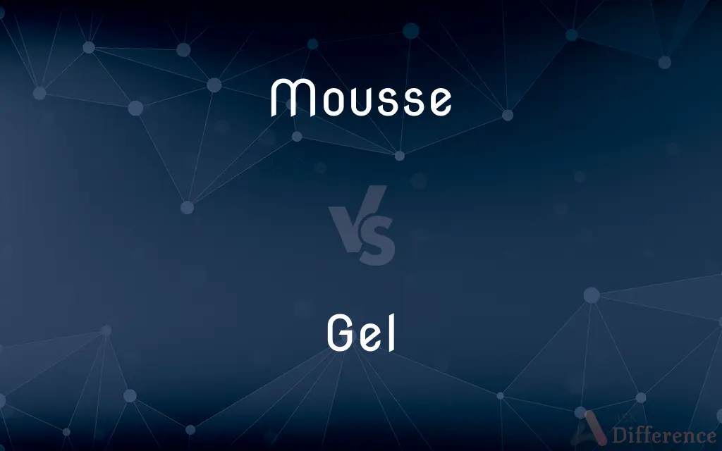 Mousse vs. Gel — What's the Difference?