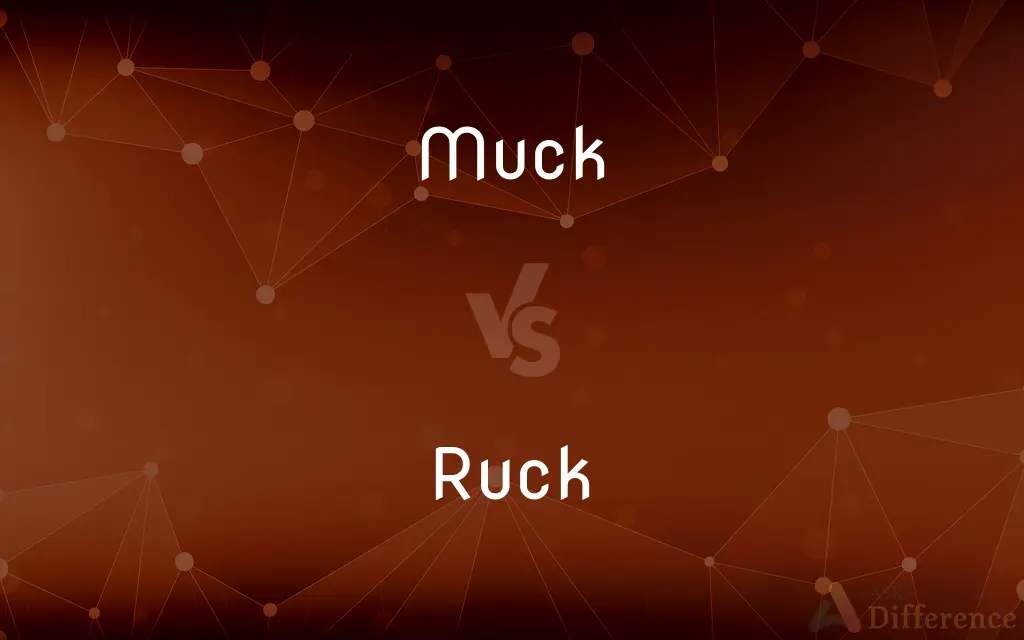 Muck vs. Ruck