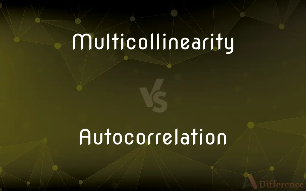 Multicollinearity vs. Autocorrelation — What's the Difference?