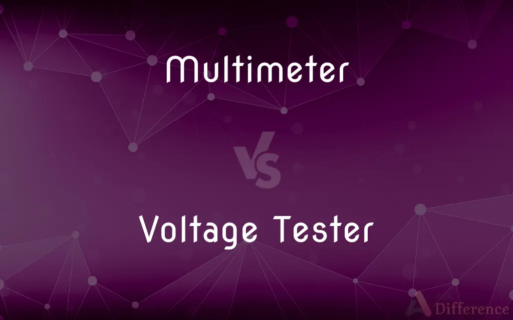 Multimeter vs. Voltage Tester — What's the Difference?