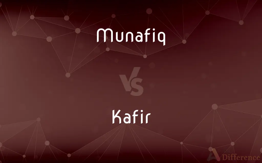 Munafiq vs. Kafir — What's the Difference?