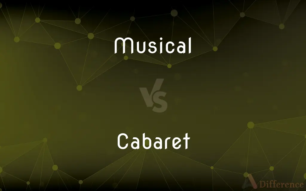 Musical vs. Cabaret — What's the Difference?
