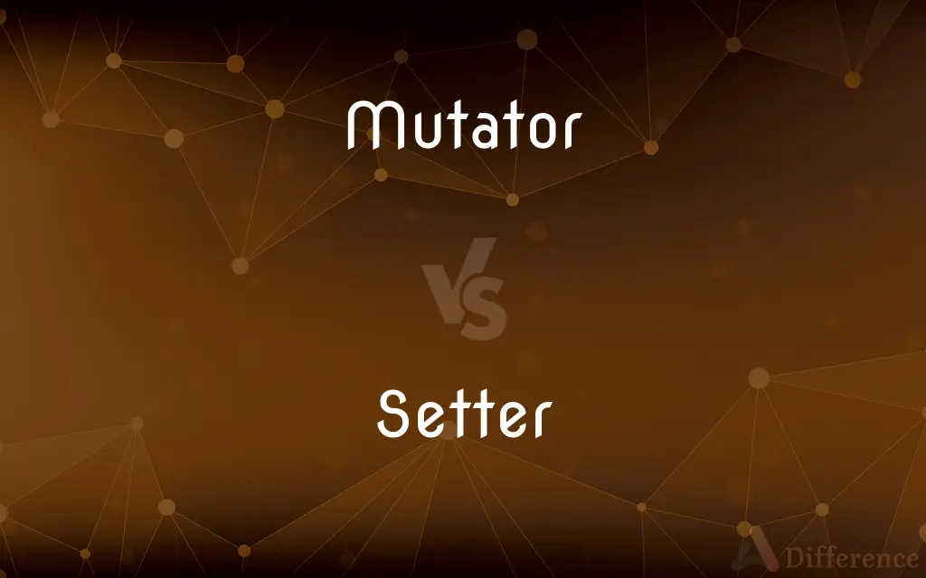 Mutator vs. Setter — What's the Difference?