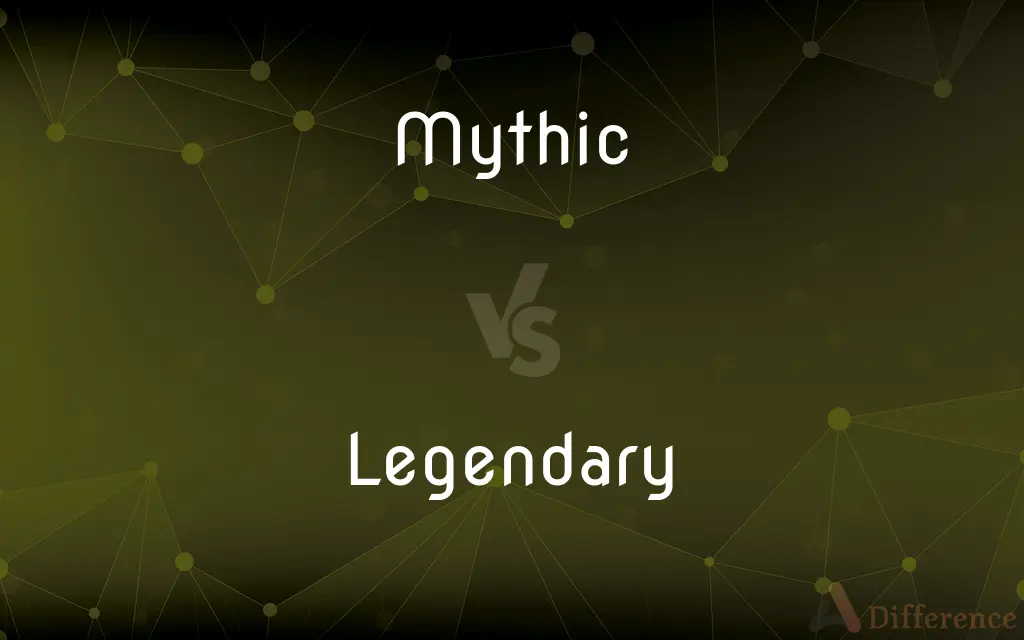 Mythic vs. Legendary — What's the Difference?