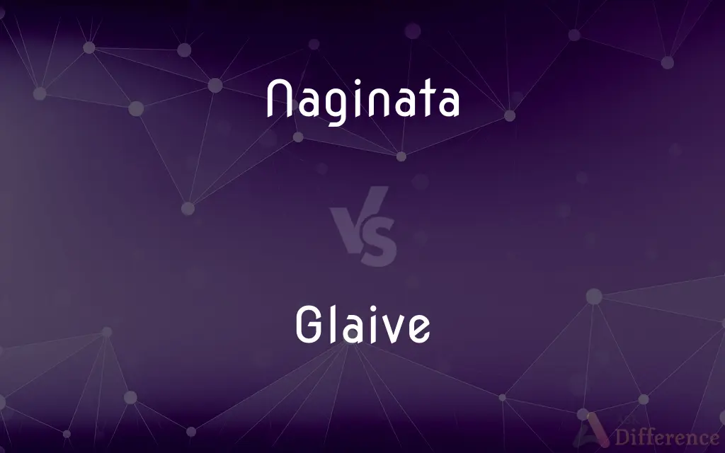 Naginata vs. Glaive — What's the Difference?