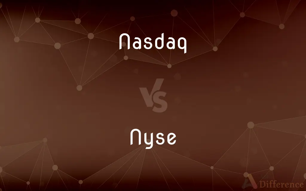 NASDAQ vs. NYSE — What's the Difference?