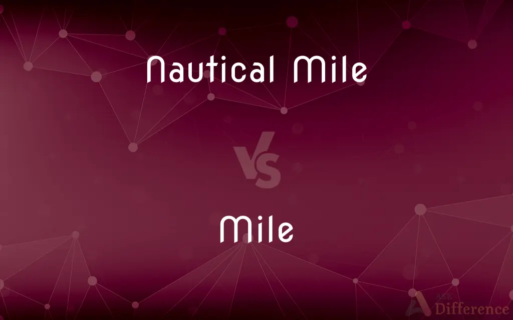 Nautical Mile vs. Mile
