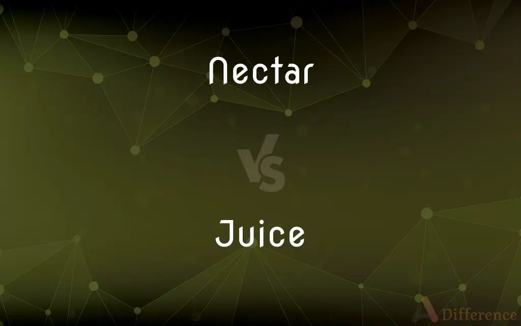 Nectar vs. Juice — What's the Difference?