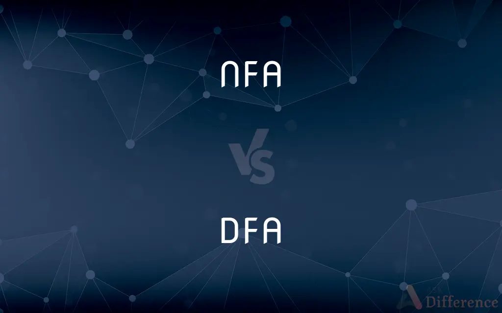 NFA vs. DFA — What's the Difference?
