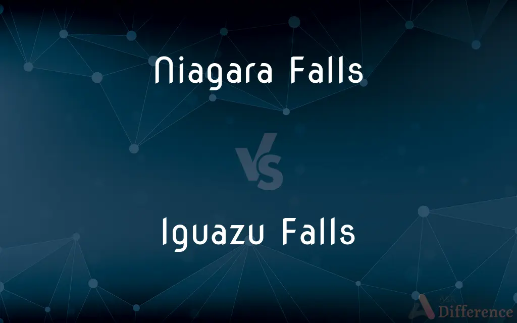 Niagara Falls vs. Iguazu Falls — What's the Difference?