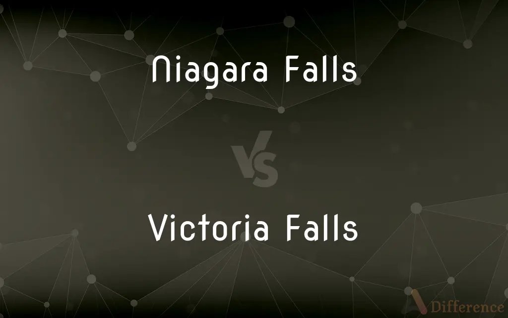 Niagara Falls vs. Victoria Falls — What's the Difference?