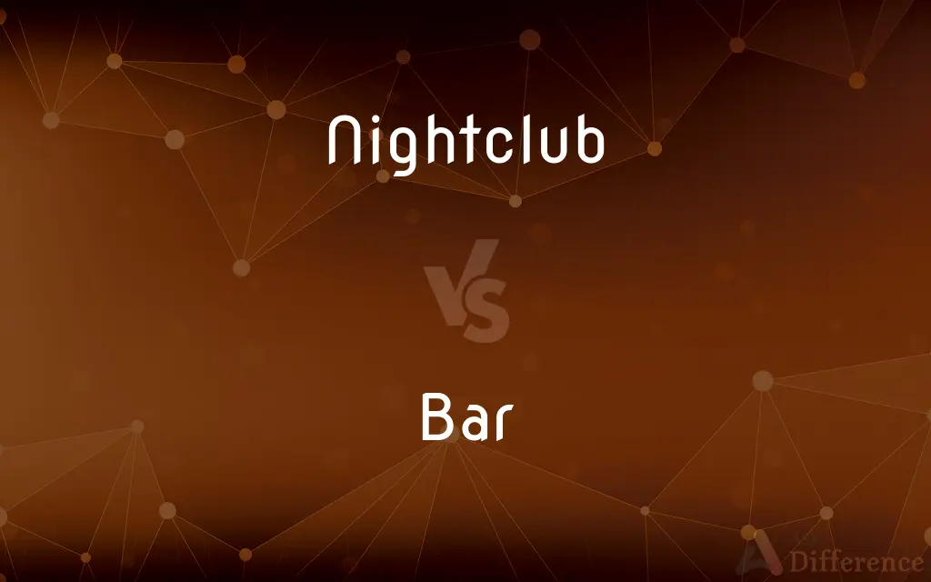 Nightclub vs. Bar — What's the Difference?