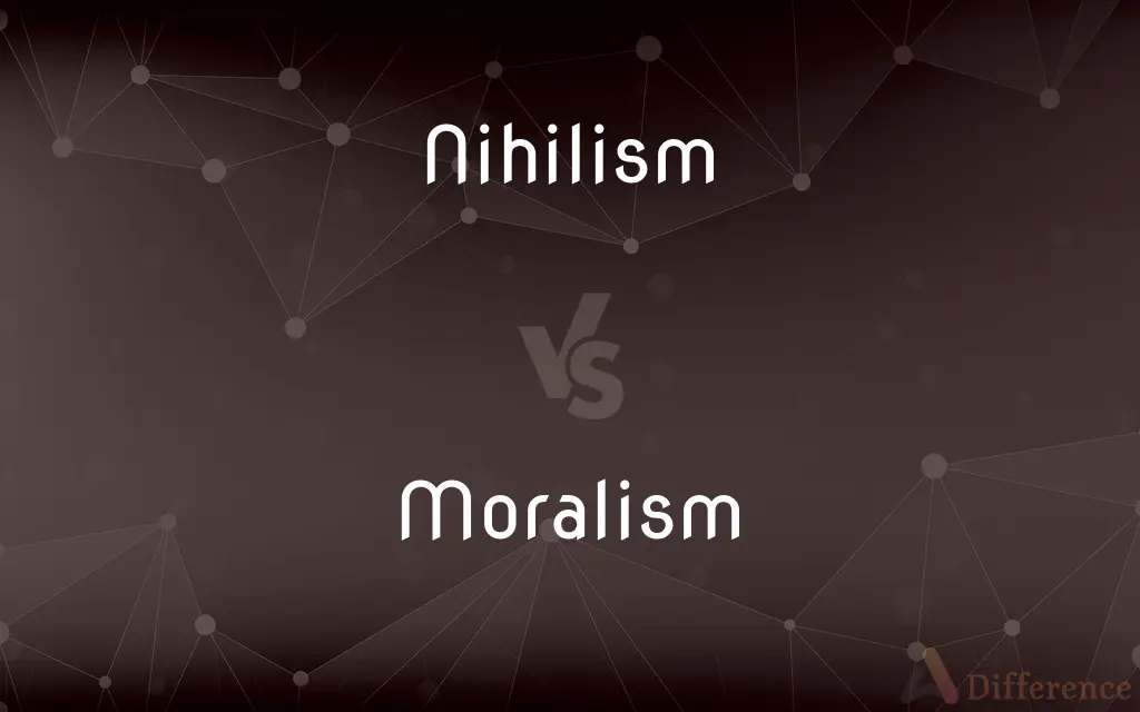 Nihilism vs. Moralism — What's the Difference?