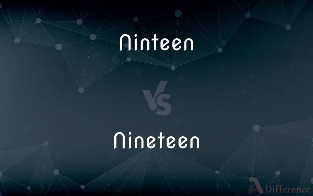 Ninteen vs. Nineteen — Which is Correct Spelling?