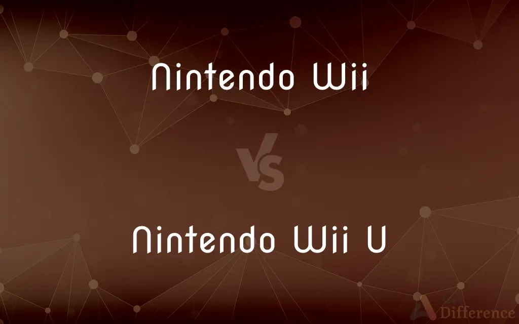 Nintendo Wii vs. Nintendo Wii U — What's the Difference?