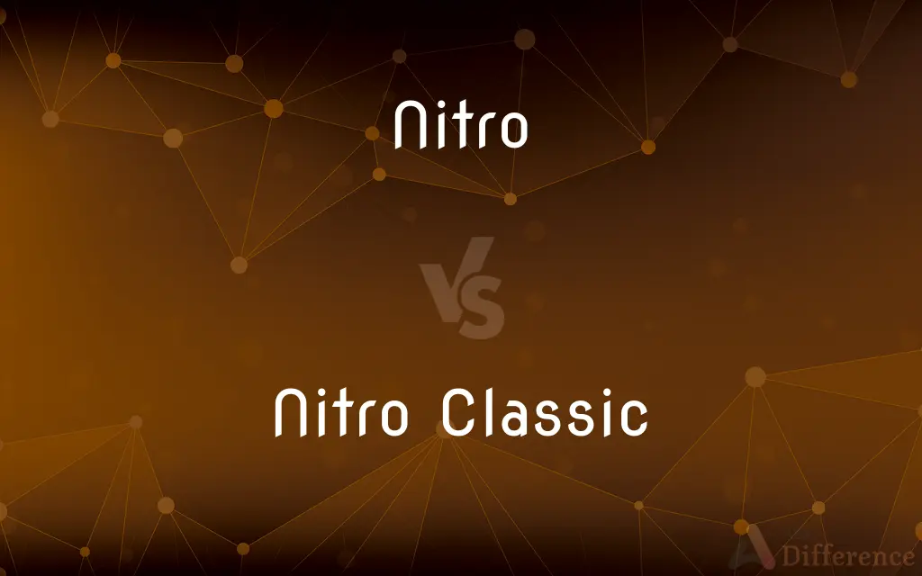 Nitro vs. Nitro Classic — What's the Difference?